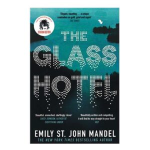 خرید کتاب رمان انگلیسی | The Glass Hotel | رمان انگلیسی The Glass Hotel اثر Emily St. John Mandel