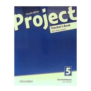 کتاب معلم پروجکت پنج ویرایش چهارم Project 5 Fourth Edition Teacher's Book