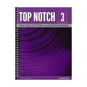 کتاب معلم تاپ ناچ سه ویرایش سوم Top Notch 3 3rd Edition Teacher's Book