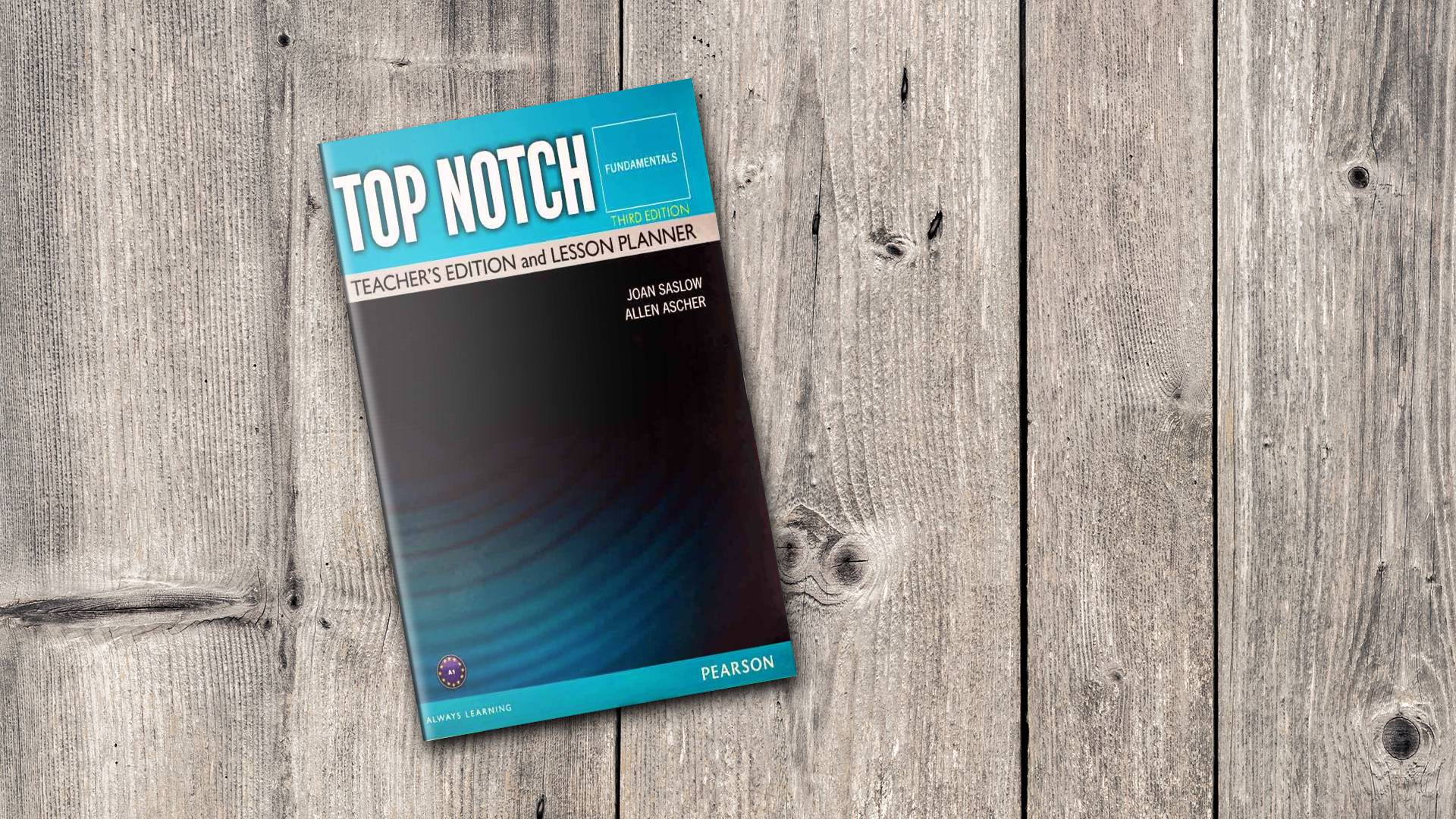 کتاب معلم تاپ ناچ فاندامنتال ویرایش سوم Top Notch Fundamentals 3rd Edition Teacher's Book