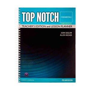 کتاب معلم تاپ ناچ فاندامنتال ویرایش سوم Top Notch Fundamentals 3rd Edition Teacher's Book