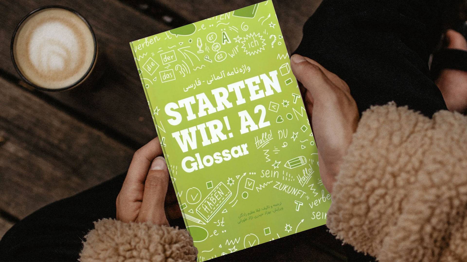 کتاب واژه نامه آلمانی فارسی اشتارتن ویر Starten wir A2 Glossar اثر لیلا عظیم زادگان