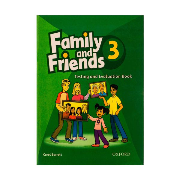 کتاب زبان فمیلی اند فرندز تست اند اولیشن سه Family and Friends Test & Evaluation 3