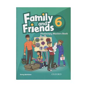 کتاب زبان فمیلی اند فرندز فتوکپی مسترز بوک شش Family and Friends Photocopy Masters Book 6