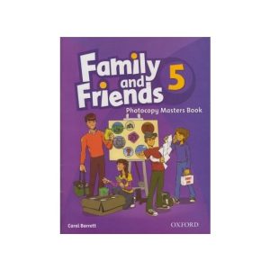 کتاب زبان فمیلی اند فرندز فتوکپی مسترز بوک پنج Family and Friends Photocopy Masters Book 5