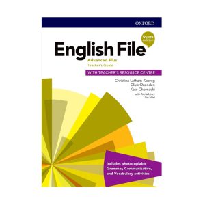 کتاب معلم انگلیش فایل ادونس پلاس ویرایش چهارم English File Advanced Plus Fourth Edition Teacher's Book