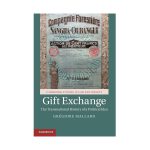 Gift Exchange The Transnational History of a Political Idea گیفت اکسچنج