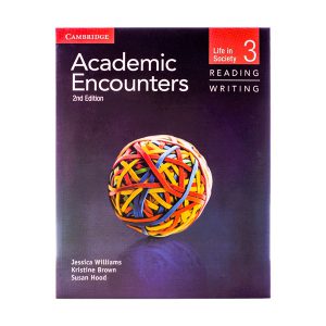 آکادمیک انکونترز ریدینگ اند رایتینگ سه ویرایش Academic Encounters Level 3 Reading and Writing Second Edition