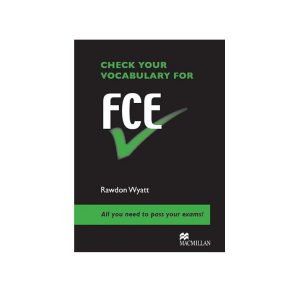 کتاب CHECK YOUR VOCABULARY FOR FCE چک یور وکبیولری فور اف سی ایی