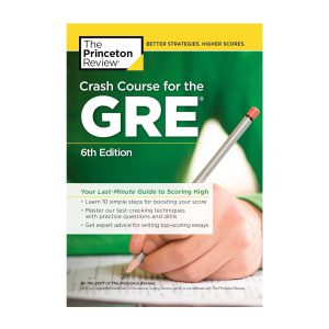 کتاب Crash Course for the GRE Your Last Minute Guide to Scoring High کرش کورس فور د جی ار ای