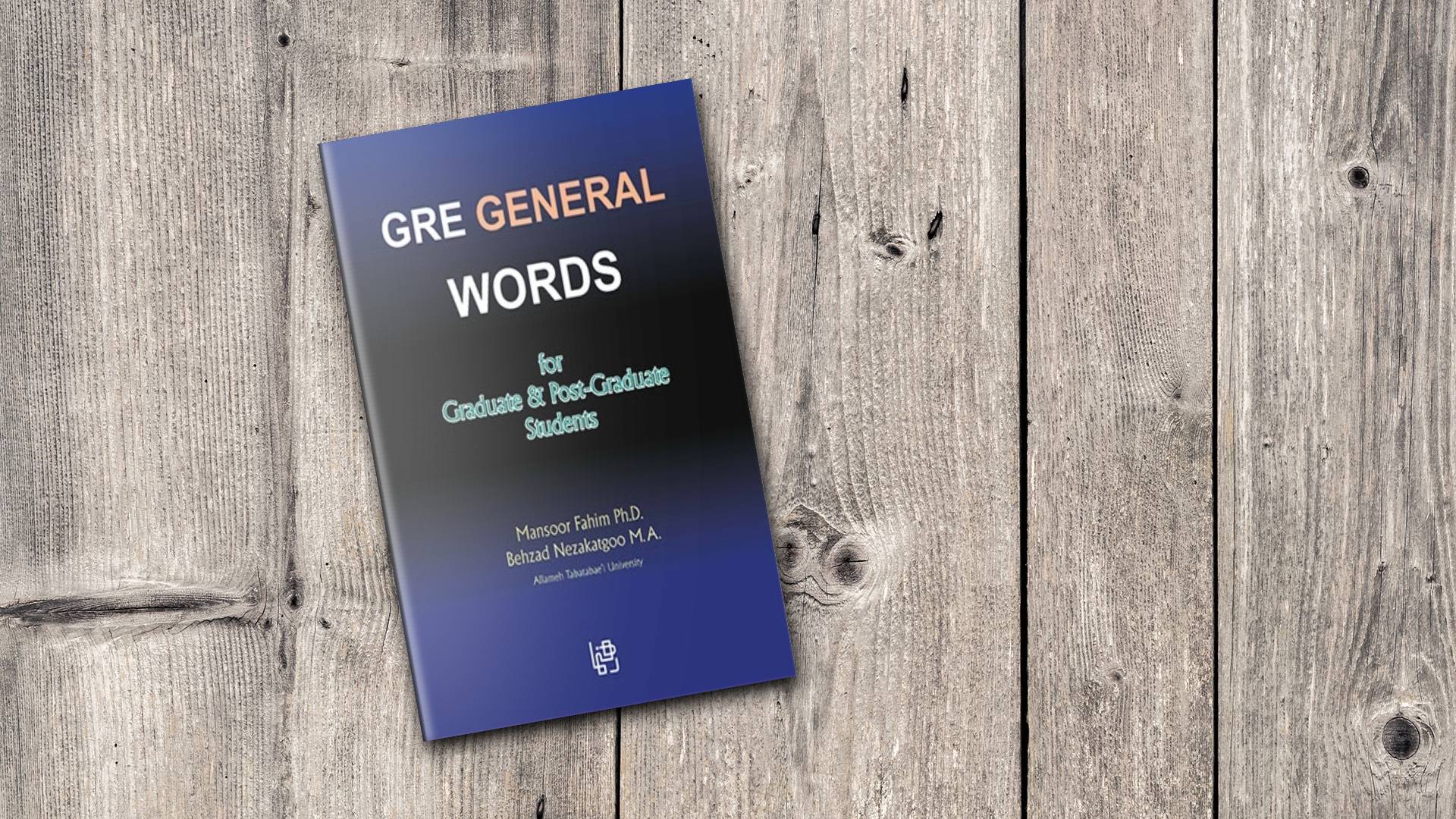 کتاب GRE General Words for Graduate & Post Graduate Students جی ار ای جنرال وردز