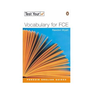 کتاب Test Your Vocabulary for FCE تست یور وکبیولری فور اف سی ای