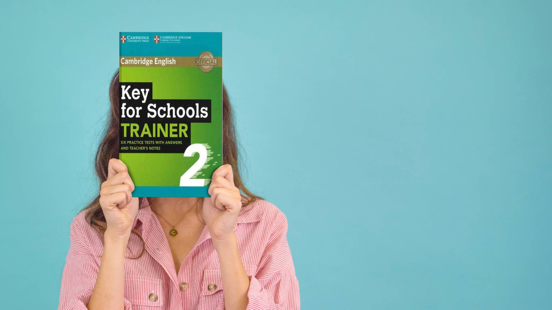 کتاب Key for Schools Trainer 2 Six Practice Tests کی فور اسکولز ترینر