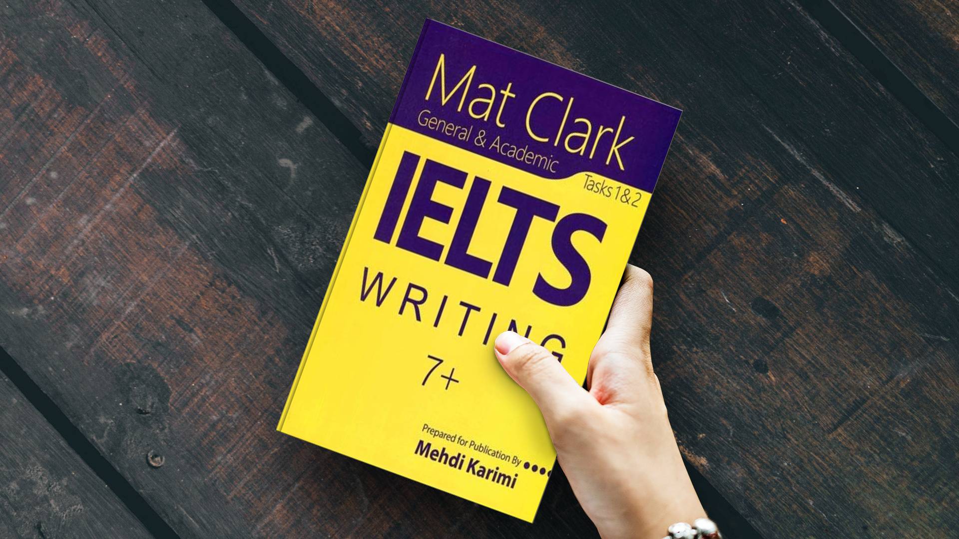 کتاب Mat Clark IELTS Writing General & Academic Plus 7 مت کلارک آیلتس رایتینگ جنرال اند آکادمیک پلاس سون
