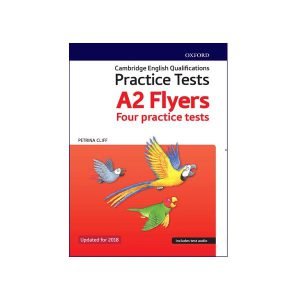 کتاب Practice Tests A2 Flyers پرکتیس تستس فلایرز