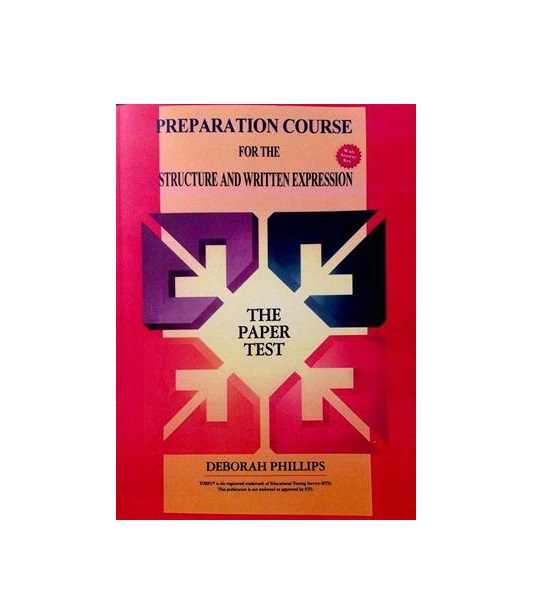 کتاب Preparation Course For The Structure and Written Expression پریپریشن کورس فور د استراکچر اند ریتن اکسپرشن