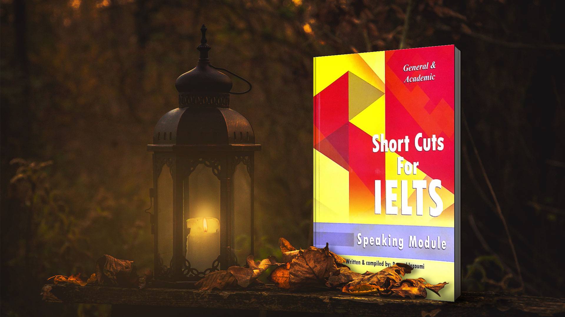 کتاب Short Cuts For IELTS General & Academic Speaking شورت کاتس فور آیلتس اسپیکینگ جنرال و آکادمیک