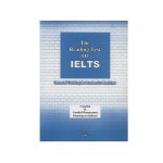 کتاب The Reading Test Of IELTS د ریدینگ تست اف ایلتس اثر آناهيد رمضانی