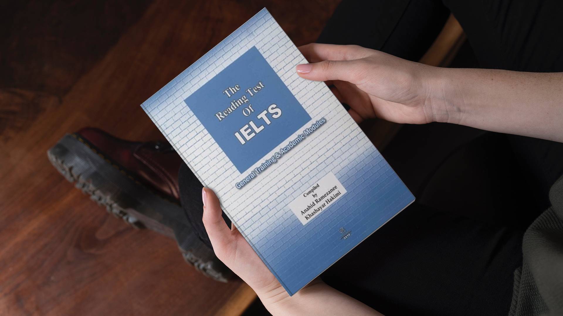 کتاب The Reading Test Of IELTS د ریدینگ تست اف ایلتس اثر آناهيد رمضانی