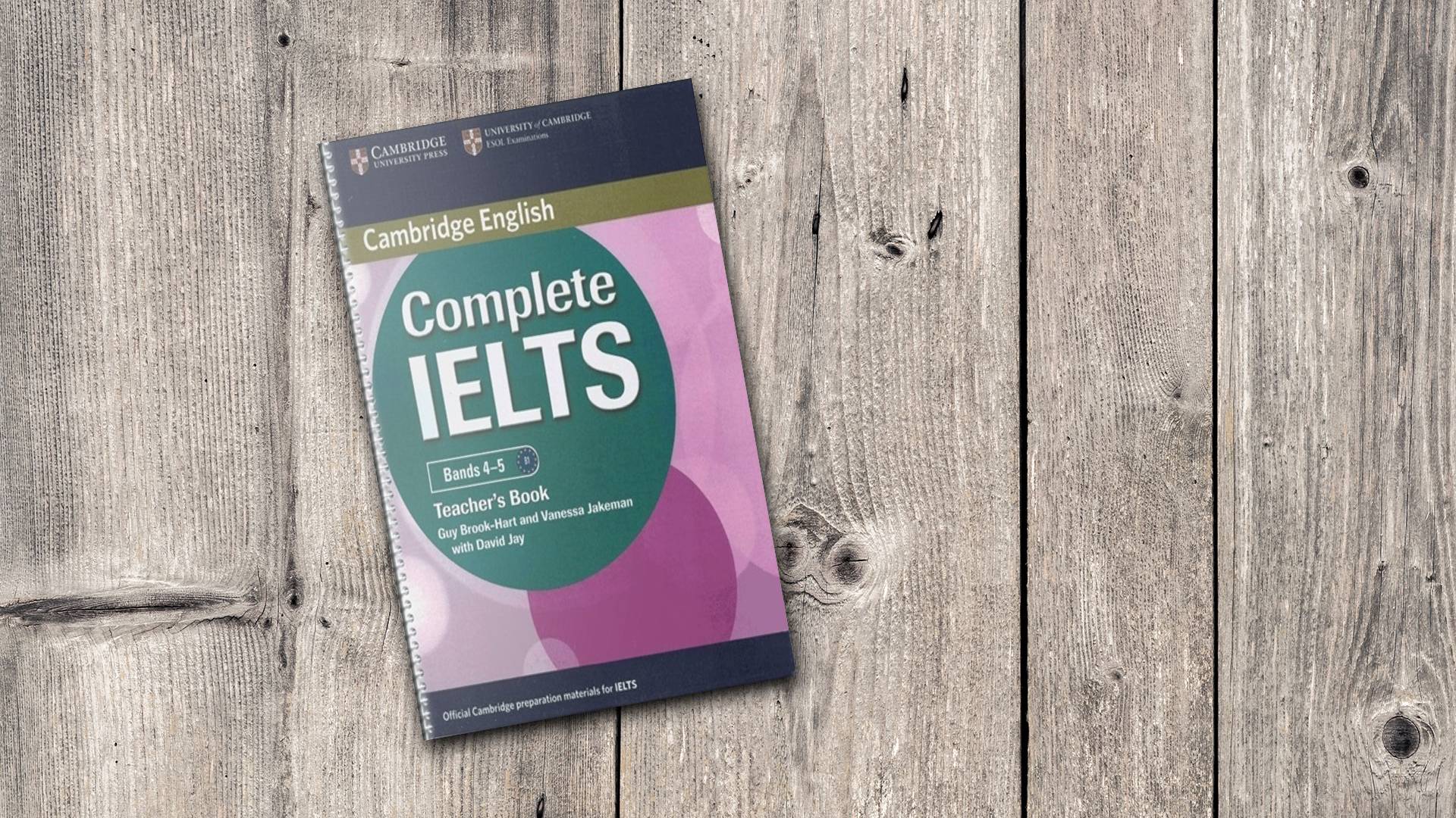 کتاب معلم کمبریج انگلیش کامپلیت آیلتس Cambridge English Complete Ielts b1 Bands 4-5 Teacher's Book