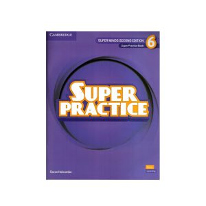 Super Minds 6 Second Edition Super Practice سوپر پرکتیس شش ویرایش دوم