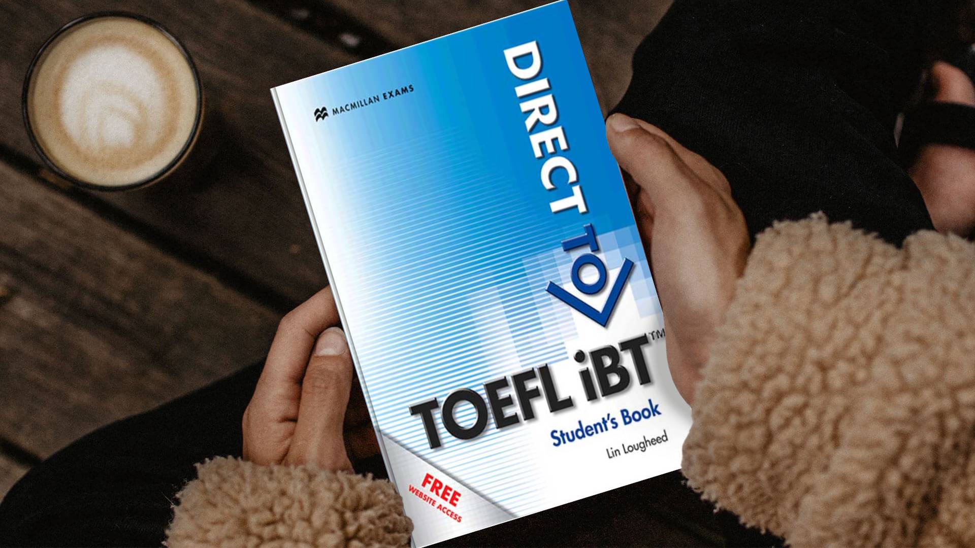 کتاب Direct to TOEFL iBT دایرکت تو تافل ای بی تی
